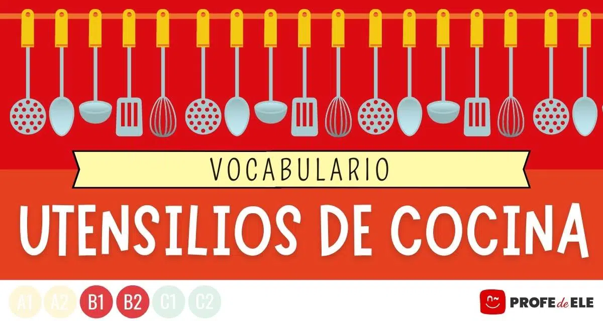 Vocabulario de los utensilios de la cocina - ProfedeELE